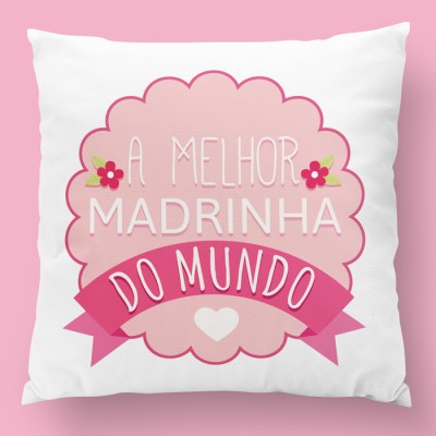 almofada melhor madrinha do mundo 2 almofada melhor madrinha do mundo 2