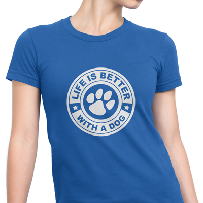 life is better with a dog life is better with a dog