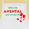 Antes Este Avental Que Um Par DeMeias