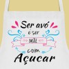 avental avó é ser mãe com açucar