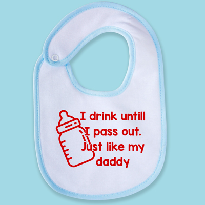 I drink like my daddy babete I drink like my daddy babete