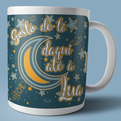 caneca gosto de ti daqui até a lua caneca gosto de ti daqui até a lua