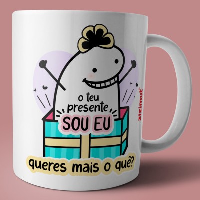 caneca o teu presente sou eu flork caneca o teu presente sou eu flork