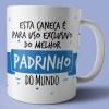 caneca uso exclusivo padrinho caneca uso exclusivo padrinho