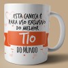 caneca uso exclusivo tio