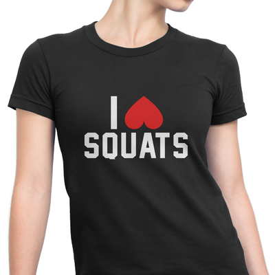 i love squats i love squats