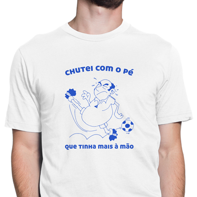 chutei com o pé que tinha mais à mão chutei com o pé que tinha mais à mão