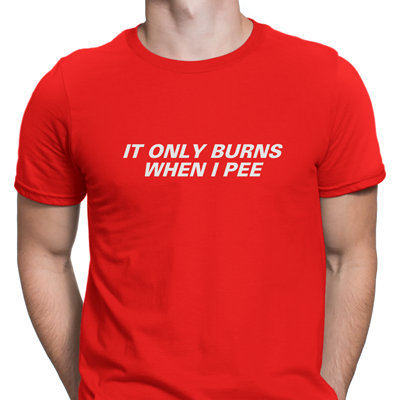 it only burns when I pee it only burns when I pee