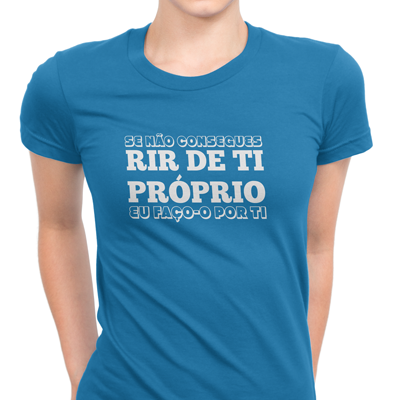 se não consegues rir de ti próprio se não consegues rir de ti próprio