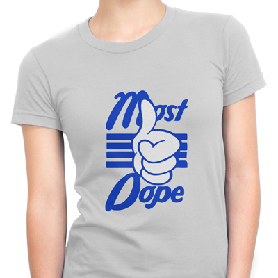 most dope most dope