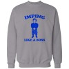 imping like a boss imping like a boss