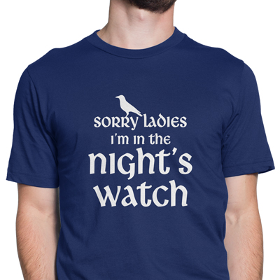 sorry ladies night's watch sorry ladies night's watch